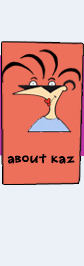About Kaz